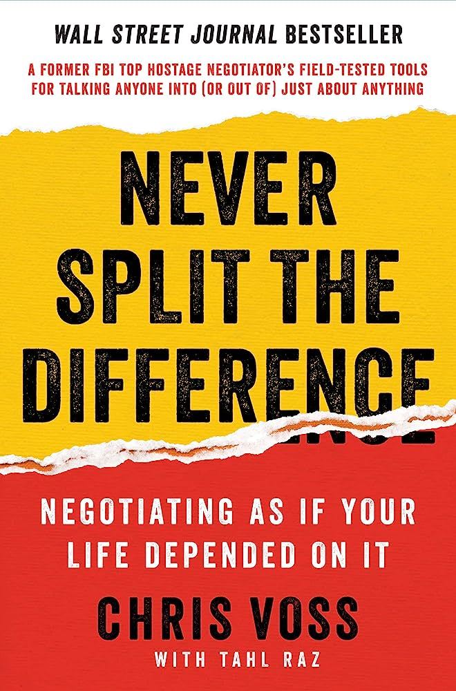 Book cover of Chris Voss's, 'Never Split The Difference', bold black on yellow/red. Noted as WSJ Bestseller